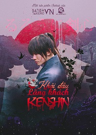 Rurouni Kenshin: The Beginning - Lãng khách Kenshin – Khởi Đầu (Live Action)
