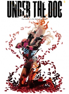 Under the Dog - UNDER THE DOG EPISODE 0