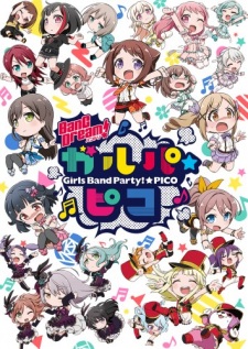 BanG Dream! Garupa☆Pico - BanG Dream! Garupa Pico, BanG Dream! Girls Band Party!☆PICO