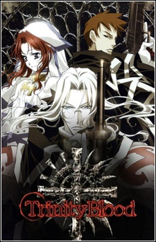 Trinity Blood - トリニティ・ブラッド