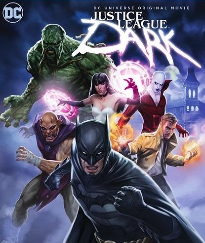 Liên Minh Công Lý Bóng Tối - Justice League Dark (2017)