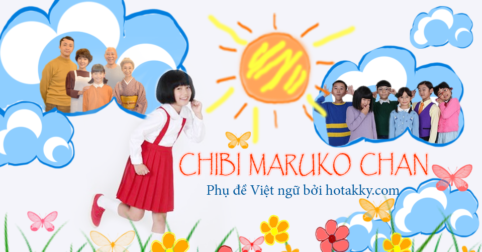 Xem phim Chibi Maruko chan Live Action - Nhóc Marưkô Live Action Special | Nhóc Marưkô The Movie Live Action Vietsub