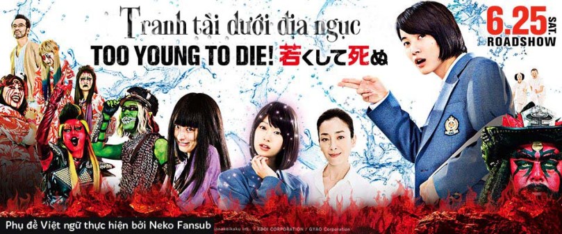 Xem phim Too young to die! Wakakushite Shinu (2016) - Tranh tài dưới địa ngục TOO YOUNG TO DIE! Vietsub